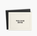 Welcome Home Greeting Card
