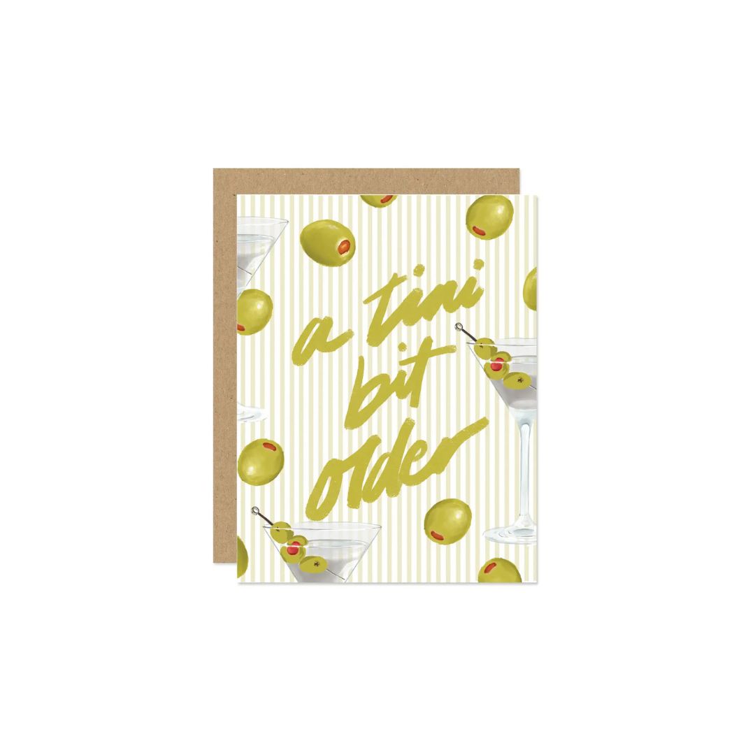 A 'Tini Bit Older Birthday Greeting Card