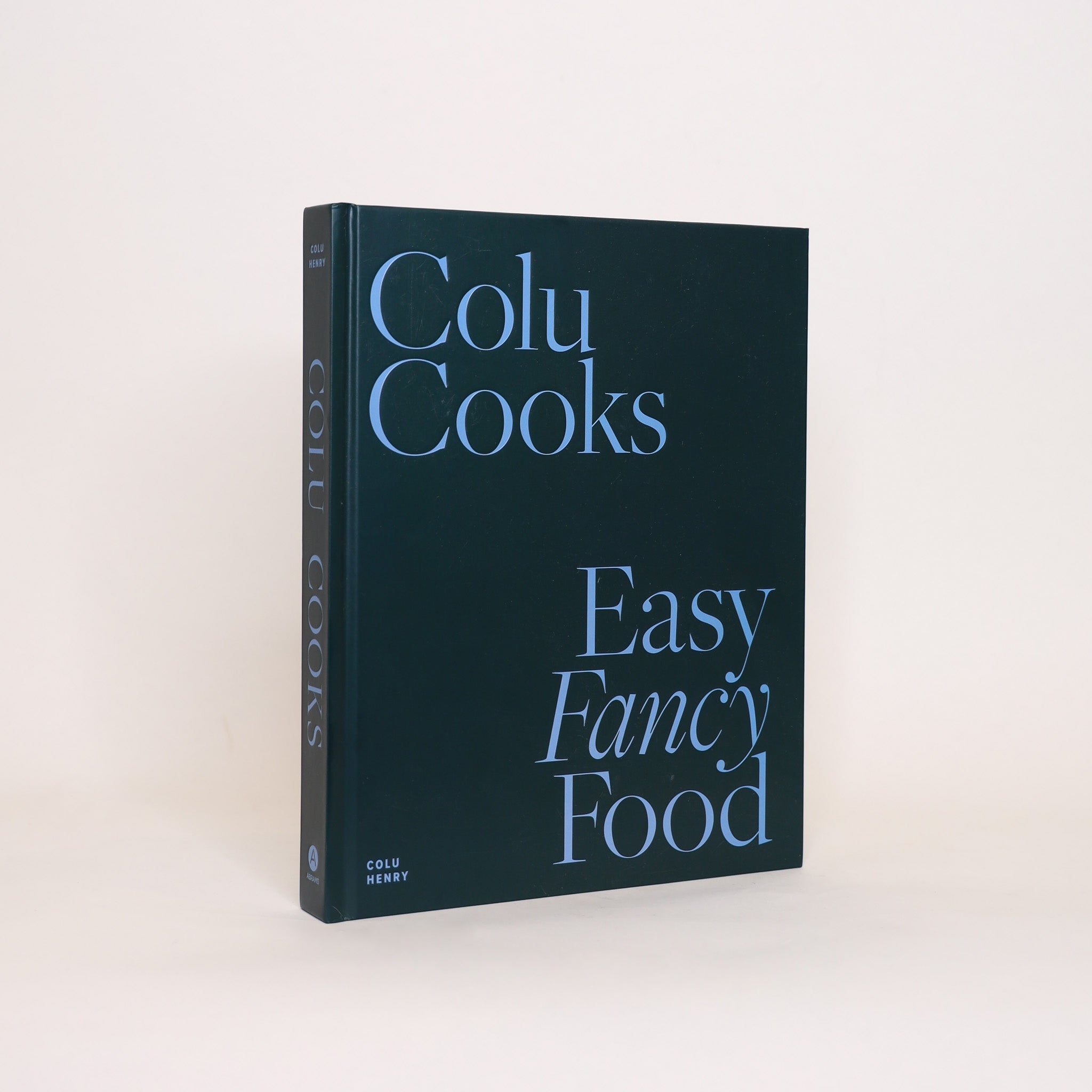 Colu Cooks: Easy, Fancy Food