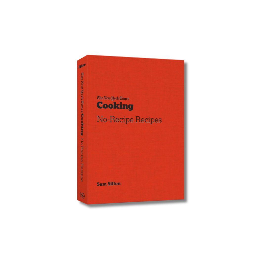 NYT Cooking No-Recipe Recipes