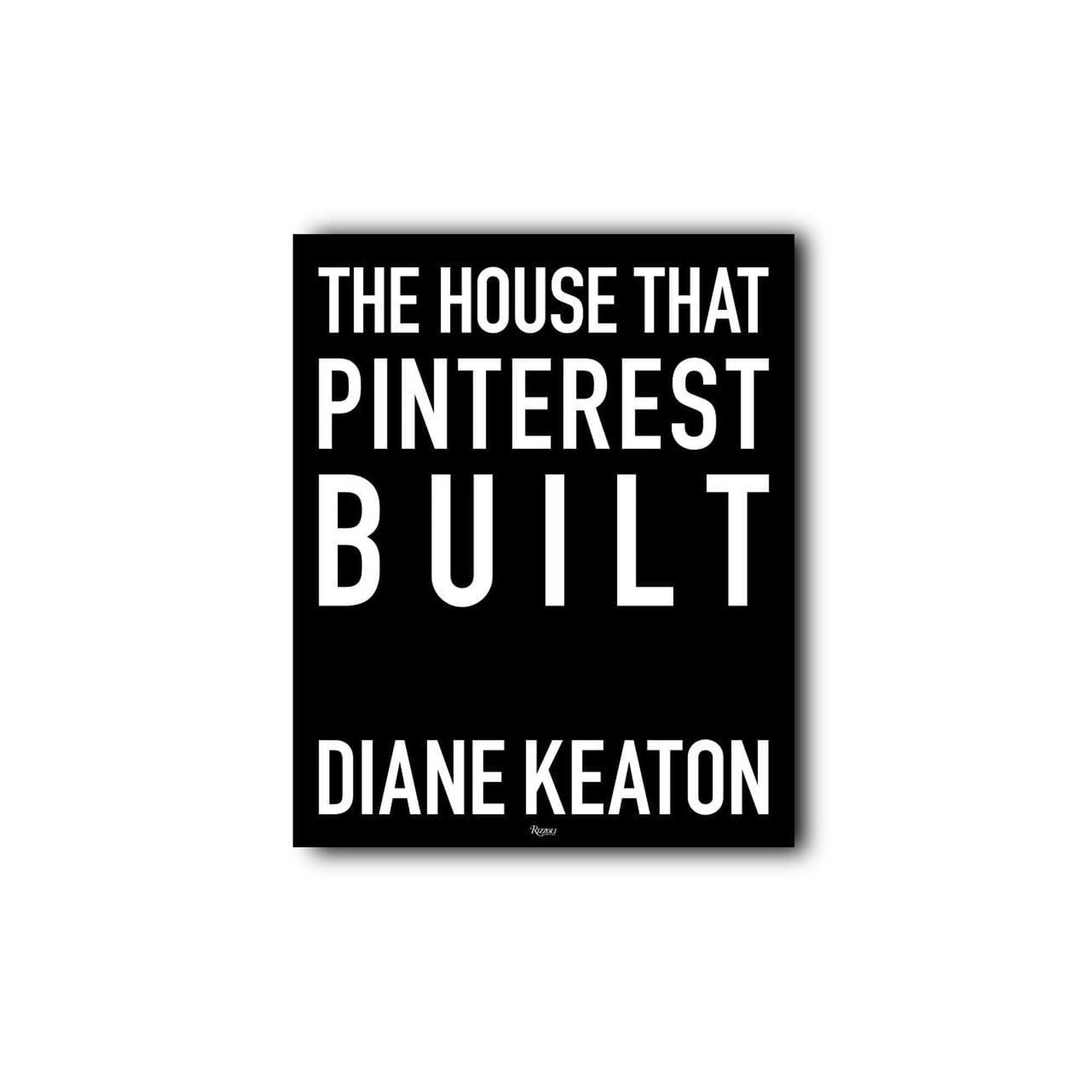 THE HOUSE THAT PINTEREST BUILT